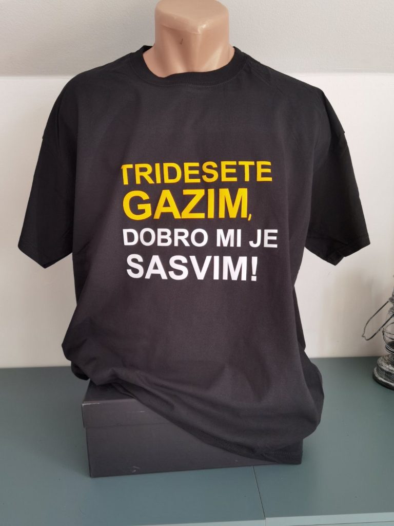 TRIDESETE GAZIM DOBRO MI JE SASVIM MAJICA