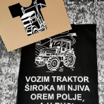VOZIM TRAKTOR ŠIROKA MI NJIVA MAJICA